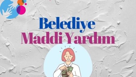 Belediye Maddi Yardım Başvuru