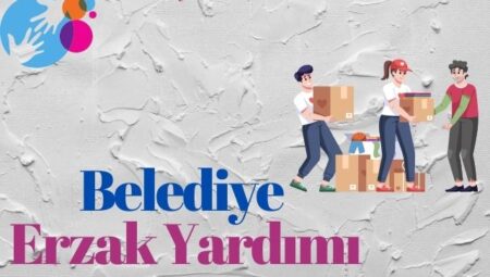 Belediye Erzak Yardım Başvurusu İşlemleri