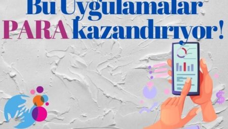 Para Kazanma Fırsatı Sunan Telefon Uygulamaları Var mı?