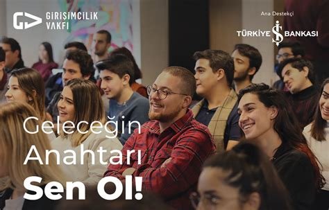 Türkiye Girişimcilik Vakfı Fellow Bursu: Girişimci Ruha Sahip Gençlere Destek Veriliyor